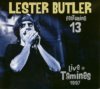 Lester Butler featuring 13 Live At Tamines 1997 2 CD Set Lester Butler featuring 13 Live At Tamines 1997 2 CD Set